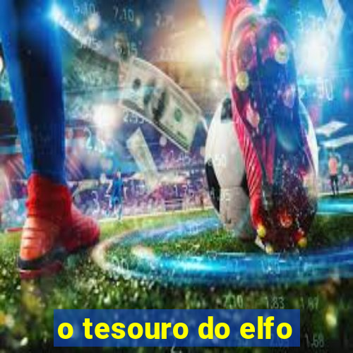 o tesouro do elfo